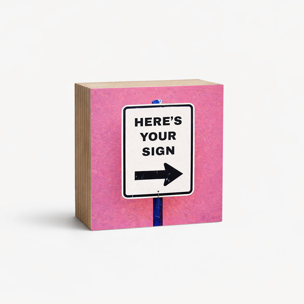 Here's Your Sign - 2" Magnetic Photo Block