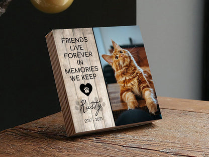 Friends live forever in memories photo block