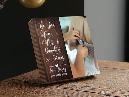 Personalized Mother of the Bride Wedding Gift Frame - Photo Block 4" or 6" - Mom Gift, Personalized Gift for Mom - Mother of The Bride Gift - Shiner Photo
