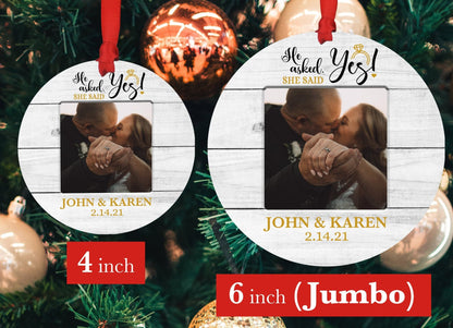 Personalized Engaged Ornament - Custom Photo Ornament - 4" or 6" - Christmas Ornament - Couple Wedding Gift - He Asked, He Said Yes! - Shiner Photo