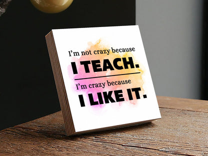 Teacher Gift Frame - 4" or 6" Photo Block - Teacher Thank You Gift Beginning of the Year - Funny Teacher Desktop Frame - Classroom Decor - Shiner Photo