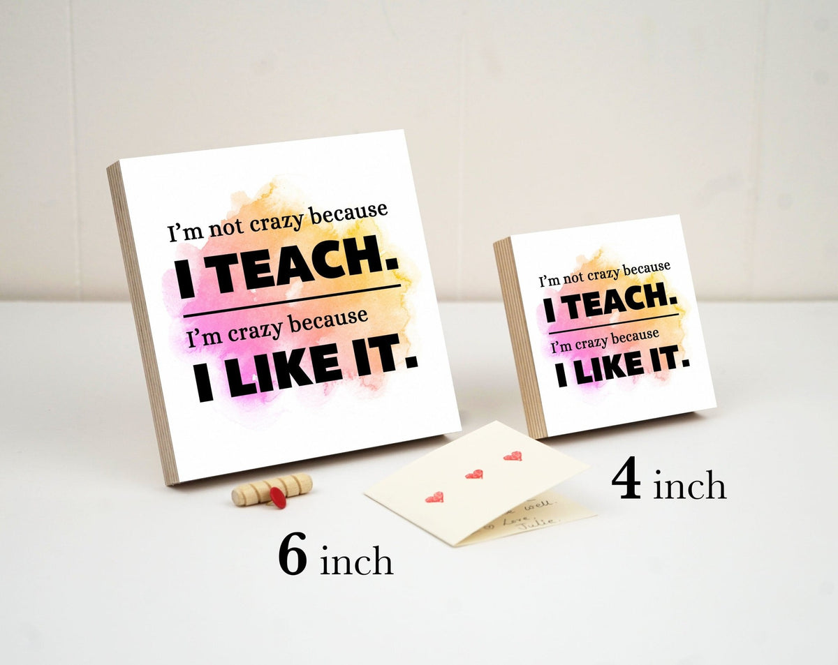 Teacher Gift Frame - 4" or 6" Photo Block - Teacher Thank You Gift Beginning of the Year - Funny Teacher Desktop Frame - Classroom Decor - Shiner Photo